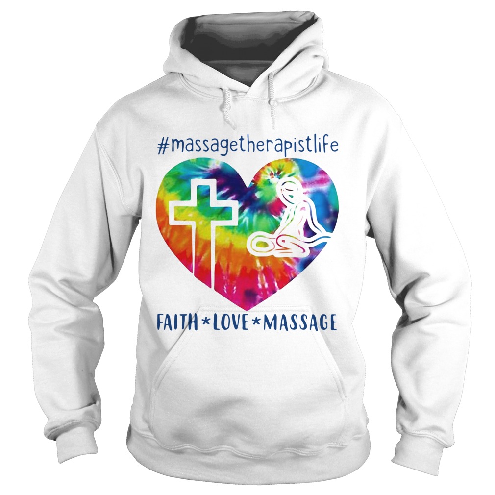 Faith Love Massage Therapist Life Special Version Hoodie