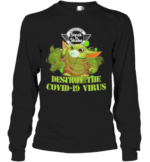Famous For Steak ‘N Shake Baby Yoda Destroy The Covid 19 Virus T-Shirt Long Sleeved T-shirt 