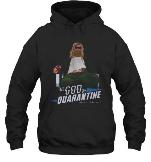 Fat Thor The God Of Quarantine Warrior Culture Gear T-Shirt Unisex Hoodie