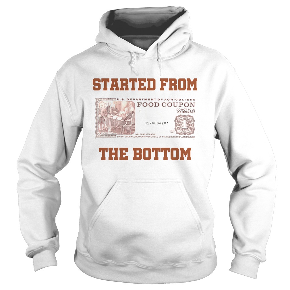 Food stamp started from the bottom Hoodie