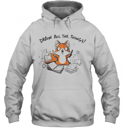 Fox Draw All The Things T-Shirt Unisex Hoodie