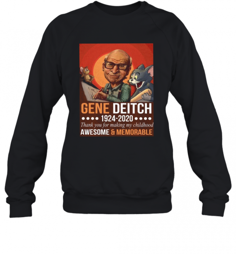 Gene Deitch My Childhood T-Shirt Unisex Sweatshirt