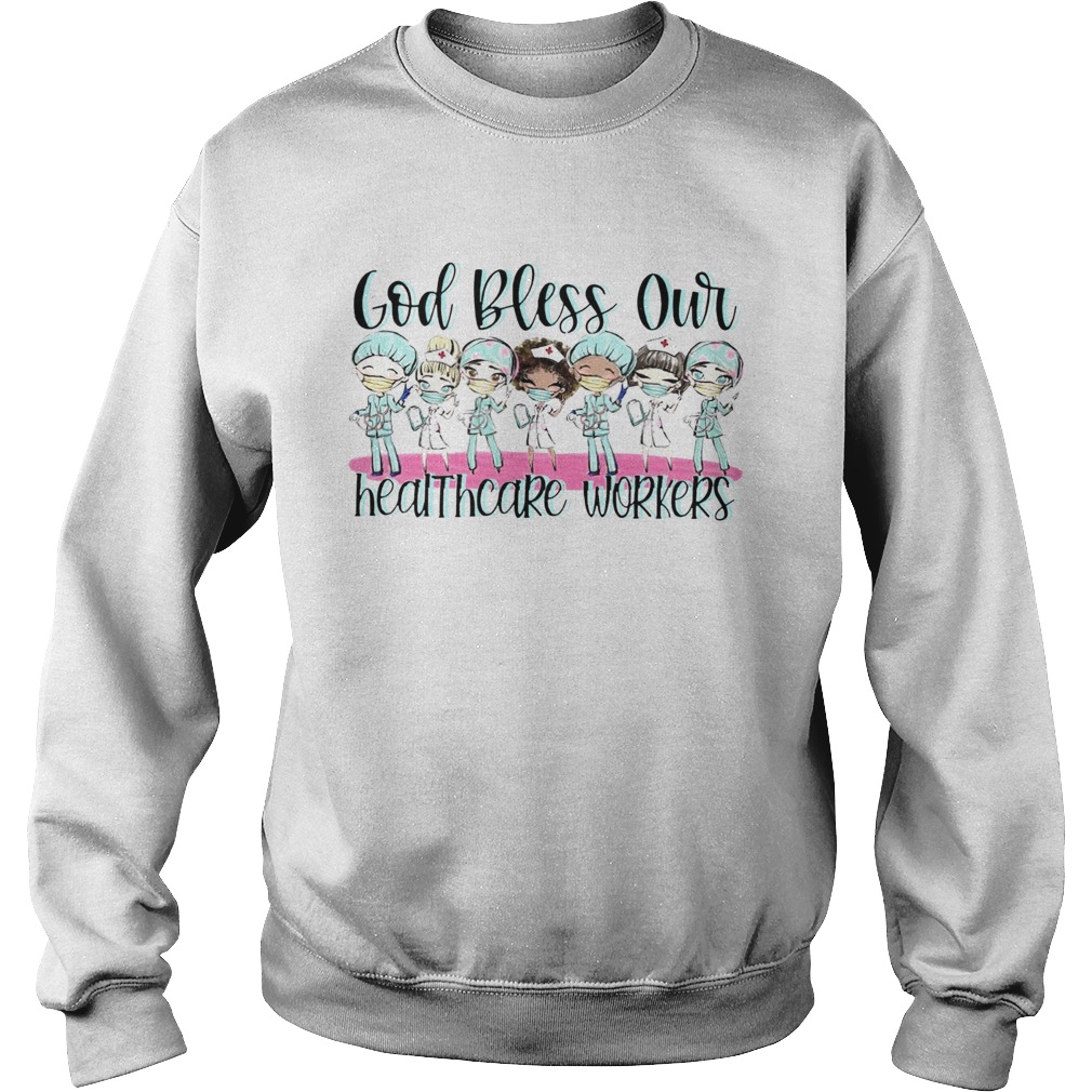God Bless Our Healthcare Workers Sweatshirt