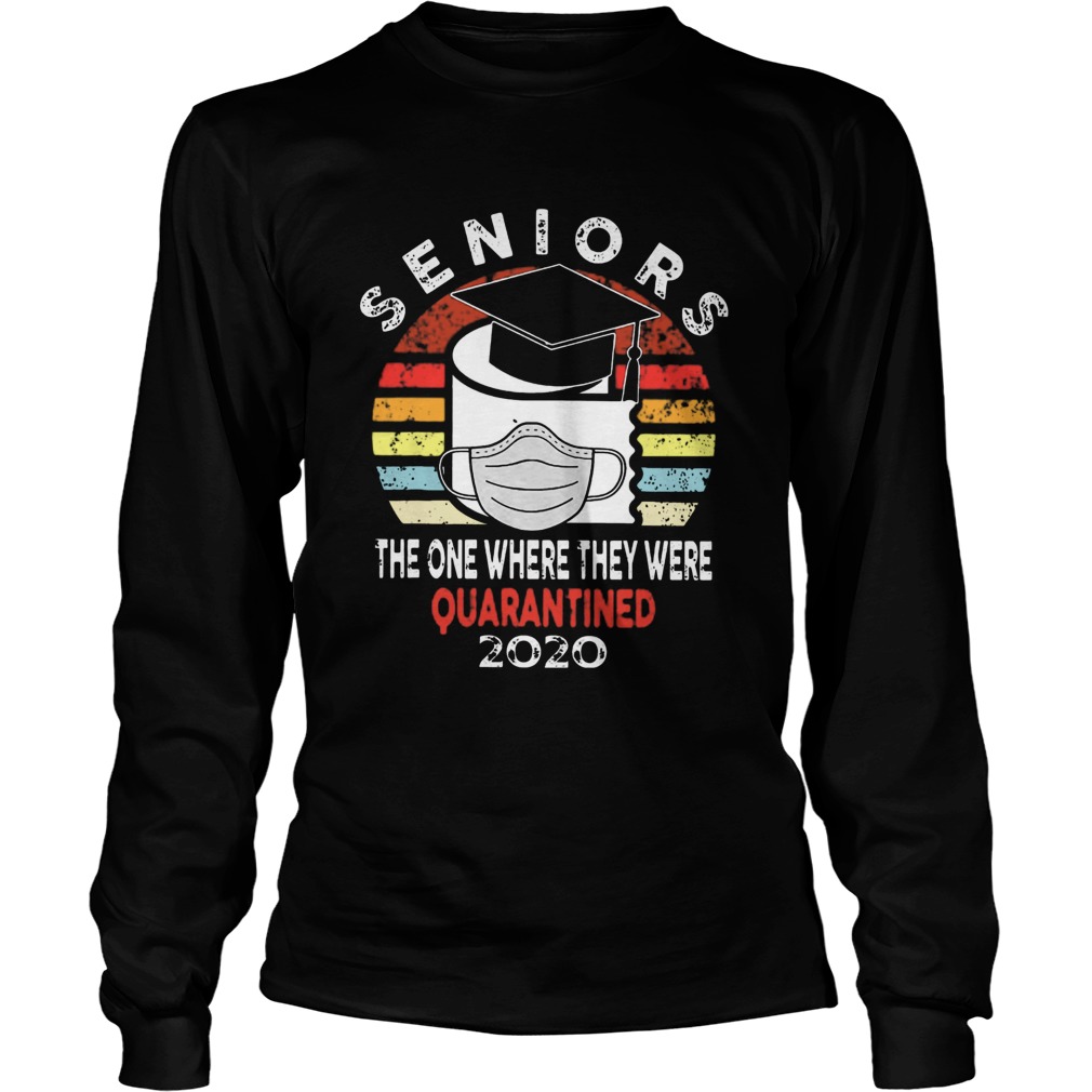 Good Seniors The One Where They Were Quarantined 2020 Vintage Long Sleeve
