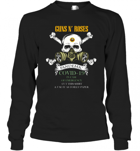 Guns N' Rose 2020 Pandemic Covid 19 In Case Skull T-Shirt Long Sleeved T-shirt 
