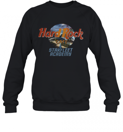 Hard Rock Cafe Starfleet Academy T-Shirt Unisex Sweatshirt