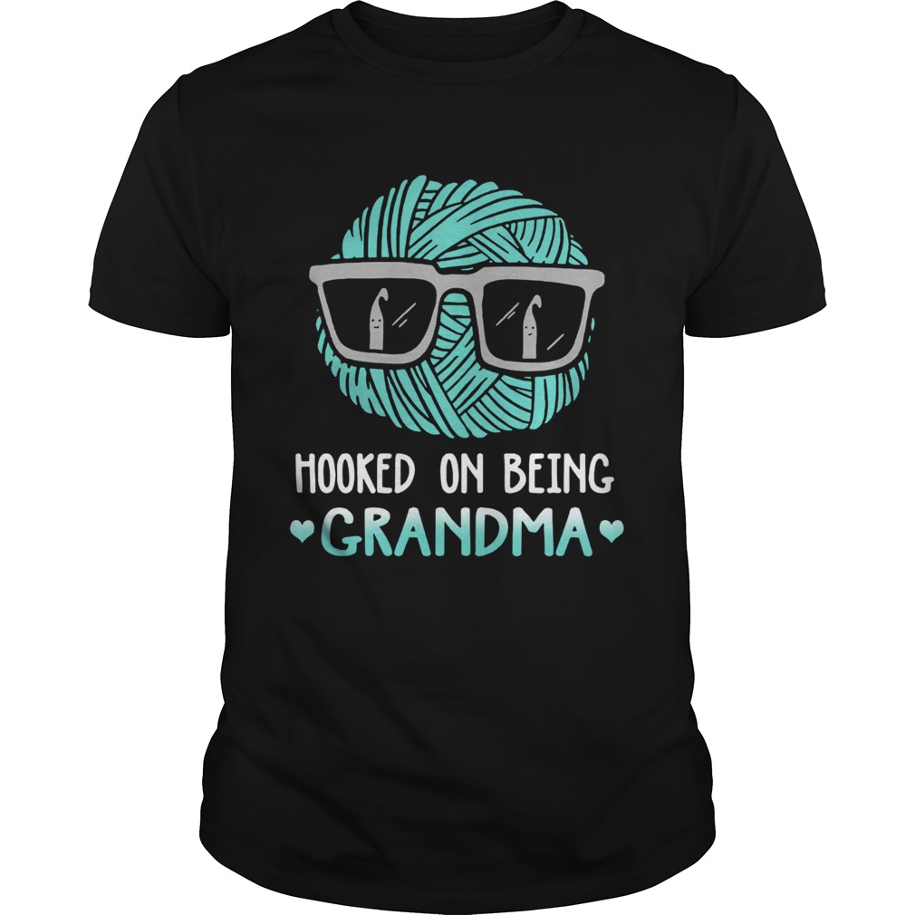 Hooked on being Grandma shirt