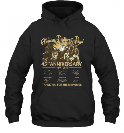 Human Brothers Band 45Th Anniversary 1969 – 2014 Thank You For The Memories And Members Signature T-Shirt Unisex Hoodie