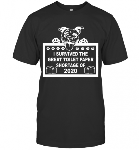 I Survived The Great Toilet Paper Shortage Of 2020 T-Shirt