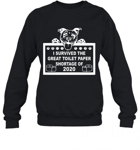 I Survived The Great Toilet Paper Shortage Of 2020 T-Shirt Unisex Sweatshirt