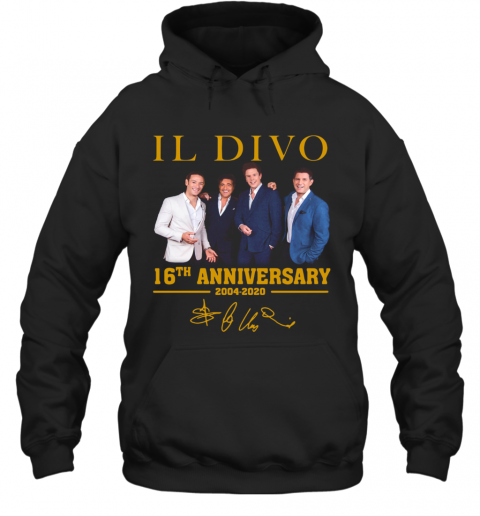 IL Divo Operatic Pop Band 16Th Anniversary 2004 2020 Signature T-Shirt Unisex Hoodie