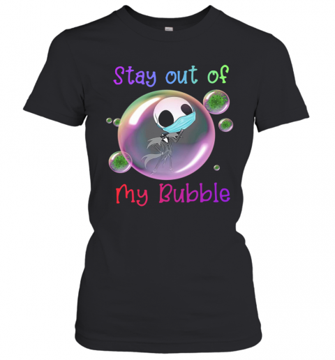 Jack Skellington Mask Stay Out Of My Bubble T-Shirt Classic Women's T-shirt