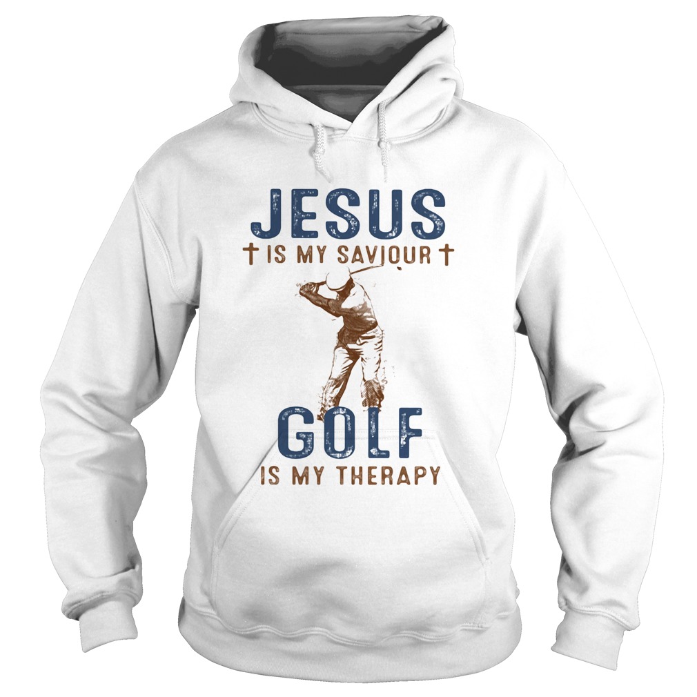 Jesus is my savior golf is my therapy Hoodie