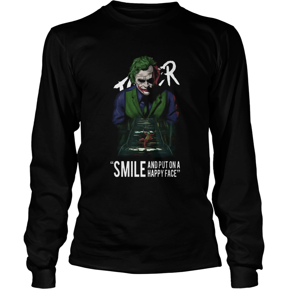 Joker Smile And Put On A Happy Face Long Sleeve