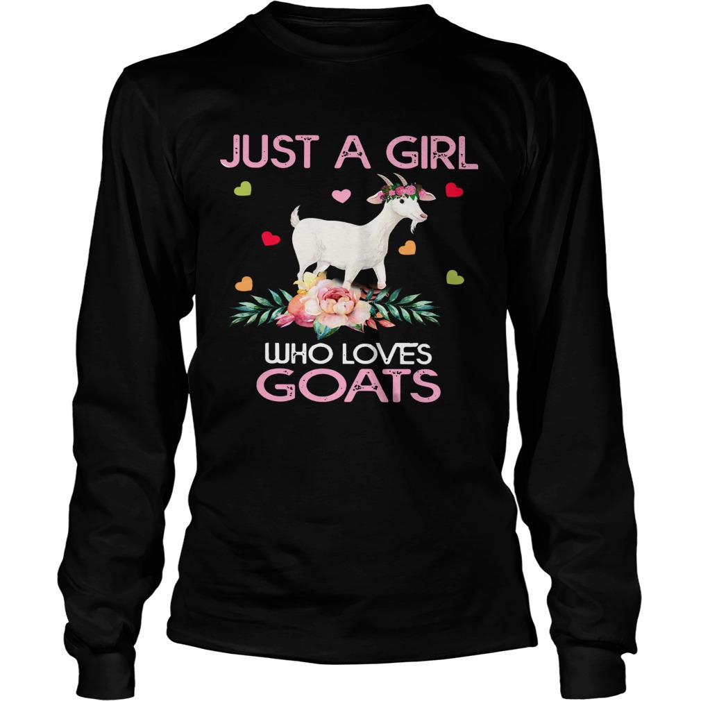 Just A Girl Who Loves Goats Long Sleeve