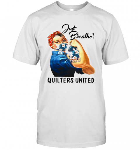Just Breathe Quilters United Mask Girl T-Shirt