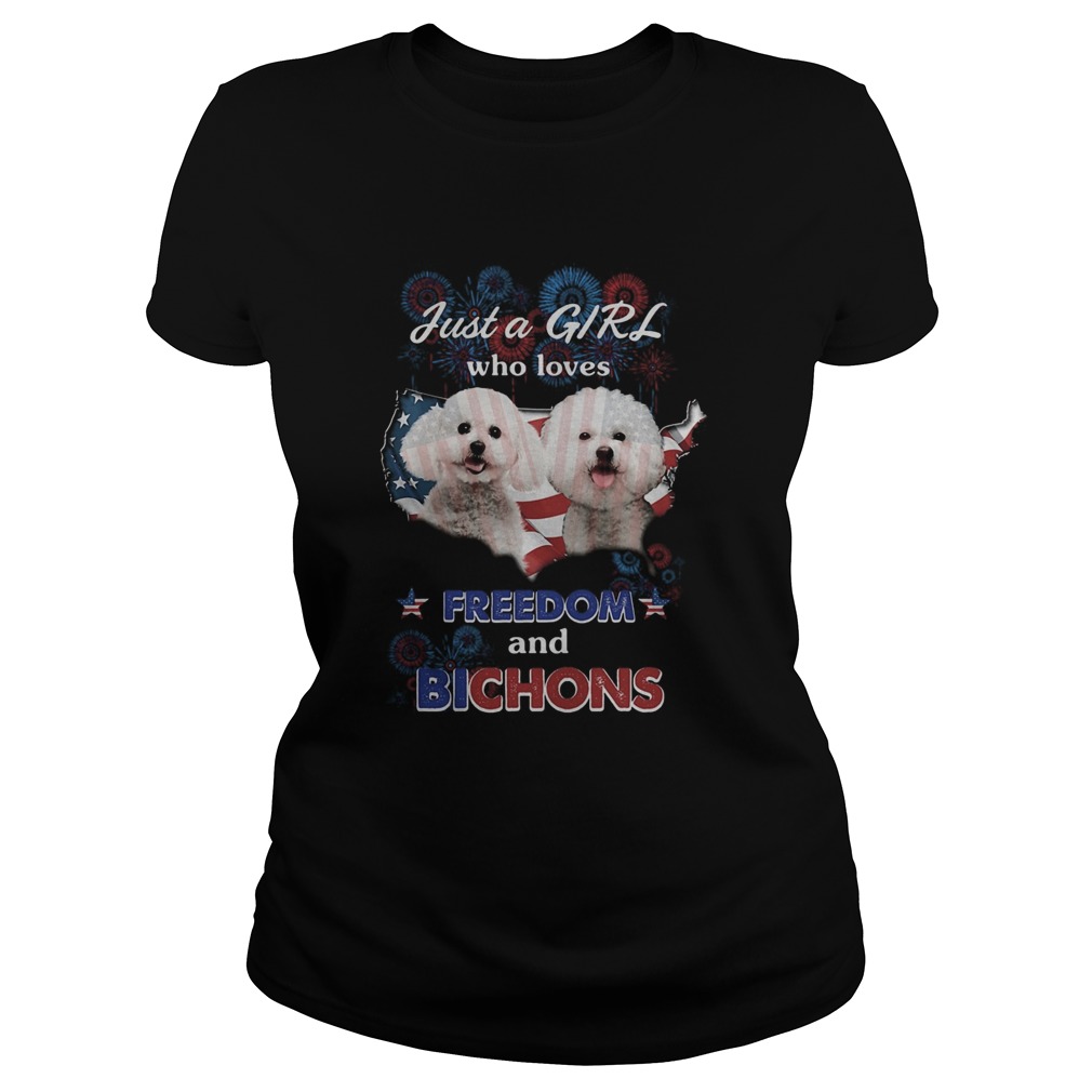 Just a girl who loves freedom and bichons America flag Classic Ladies