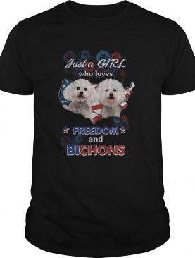 Just a girl who loves freedom and bichons America flag shirt