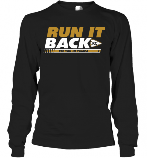 Kansas City Run It Back See You In Tampa T-Shirt Long Sleeved T-shirt 