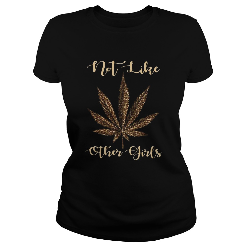 Leopard Cannabis Weed Not Like Other Girl Classic Ladies