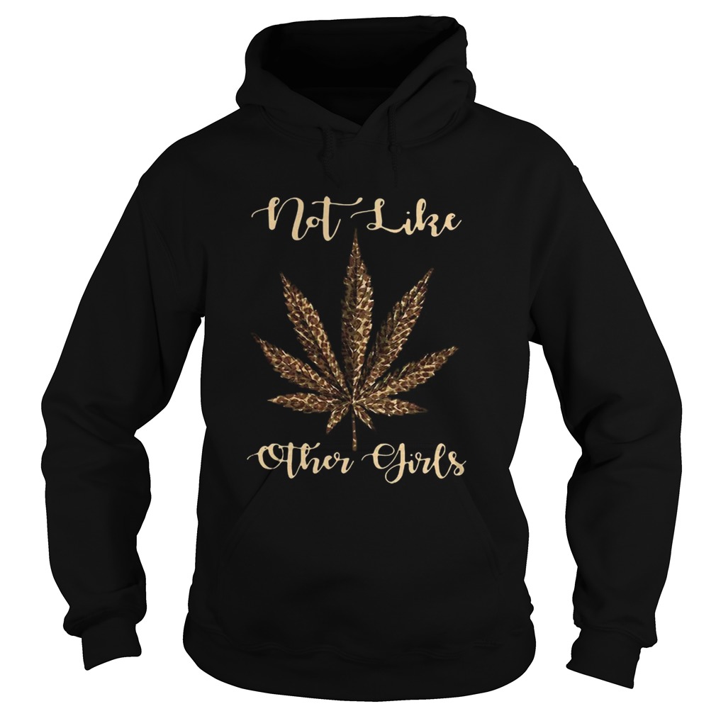Leopard Cannabis Weed Not Like Other Girl Hoodie