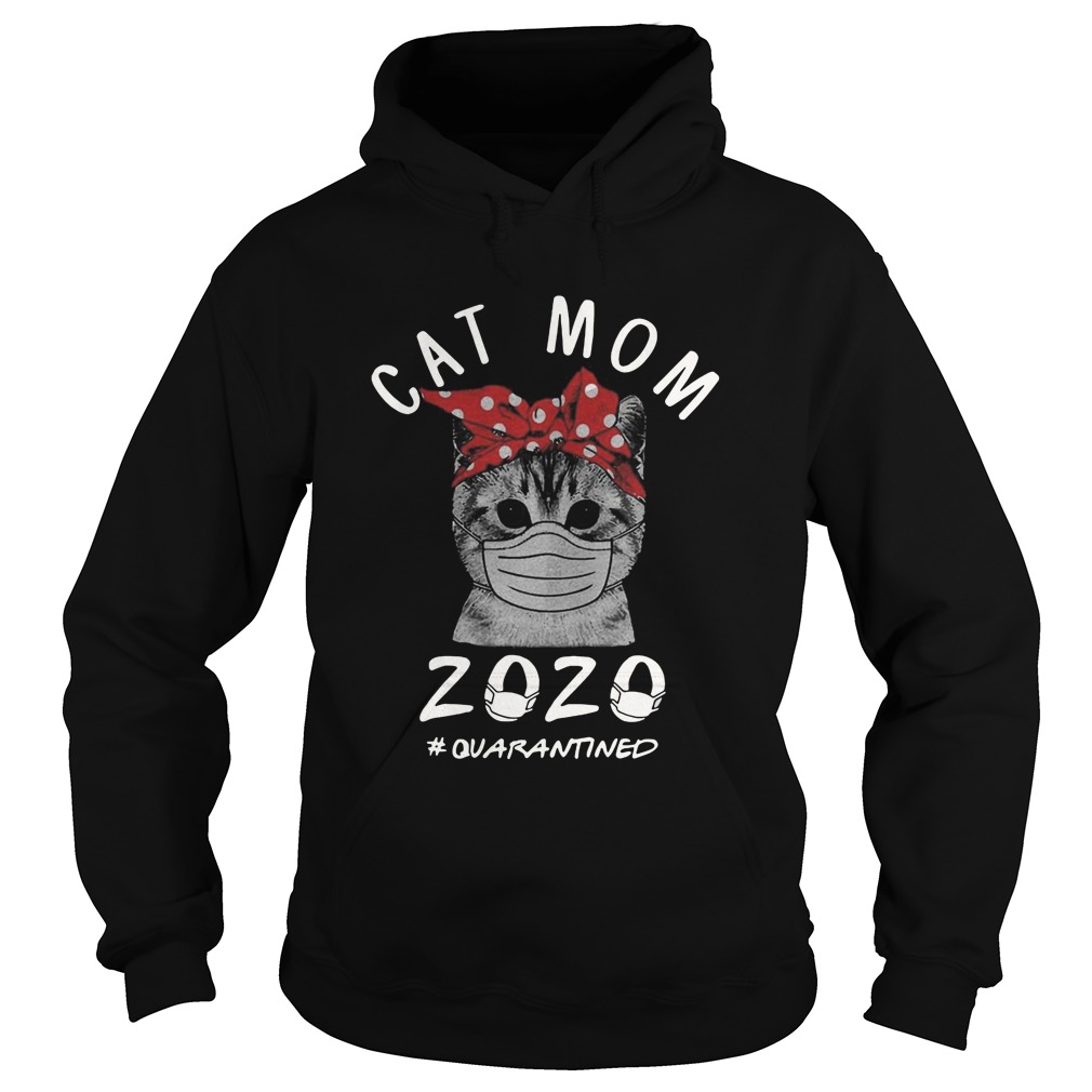 Mask Cat Mom 2020 Quarantined Hoodie
