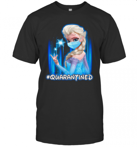 Mask Elsa #Quarantined T-Shirt