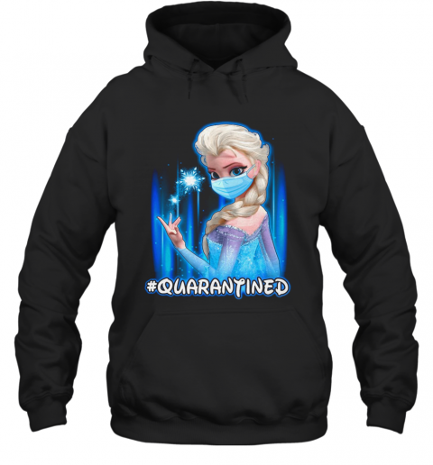 Mask Elsa #Quarantined T-Shirt Unisex Hoodie