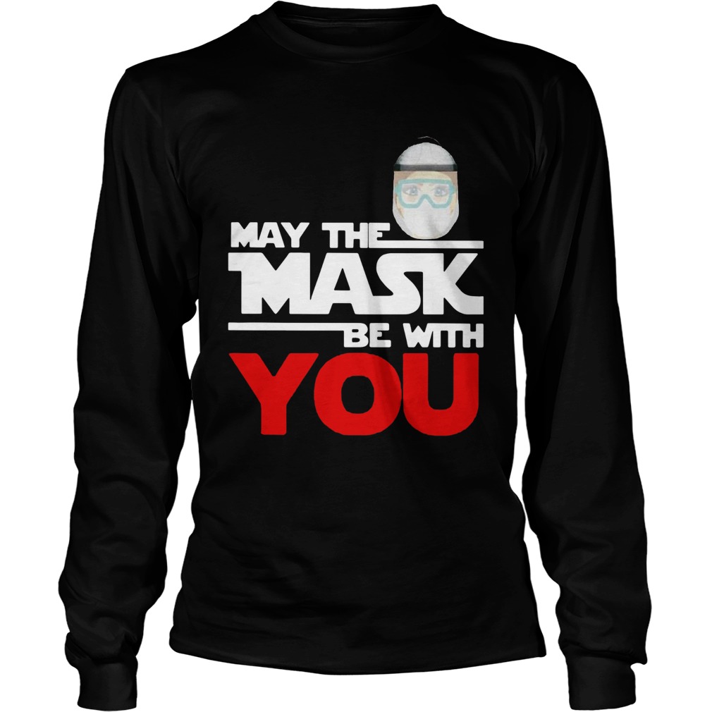 May The Mask Be With You Long Sleeve