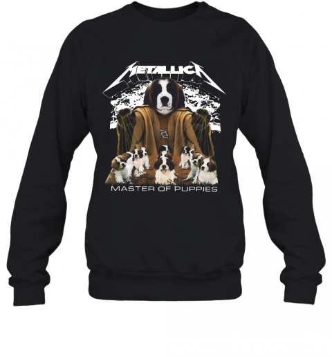 Metallic Bernard Master Of Puppies T-Shirt Unisex Sweatshirt