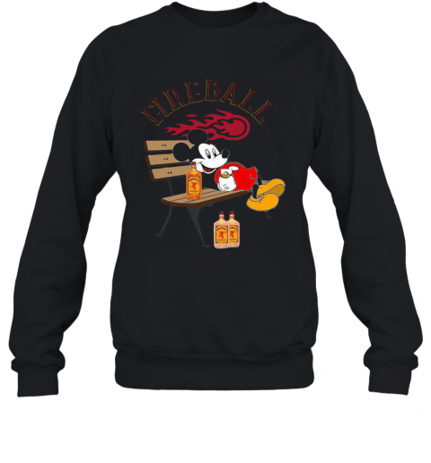 Mickey Mouse Drink Fireball T-Shirt Unisex Sweatshirt