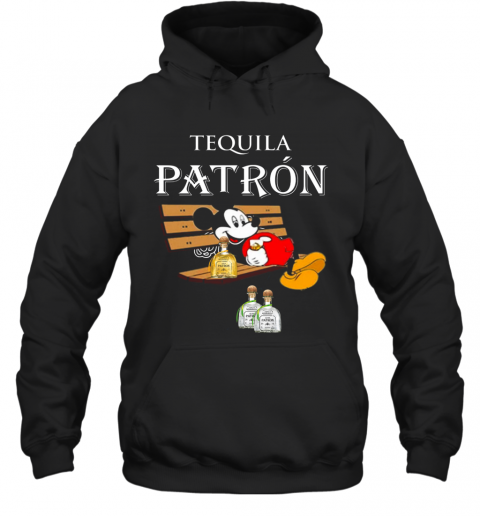 Mickey Mouse Drink Tequila Patron T-Shirt Unisex Hoodie