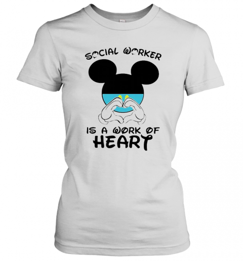 Mickey Mouse Social Worker Is A Work Of Heart COVID 19 T-Shirt Classic Women's T-shirt