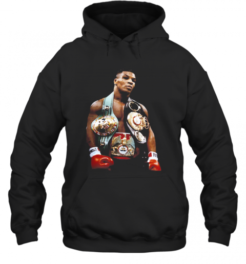 Mike Tyson Championship Belts T-Shirt Unisex Hoodie