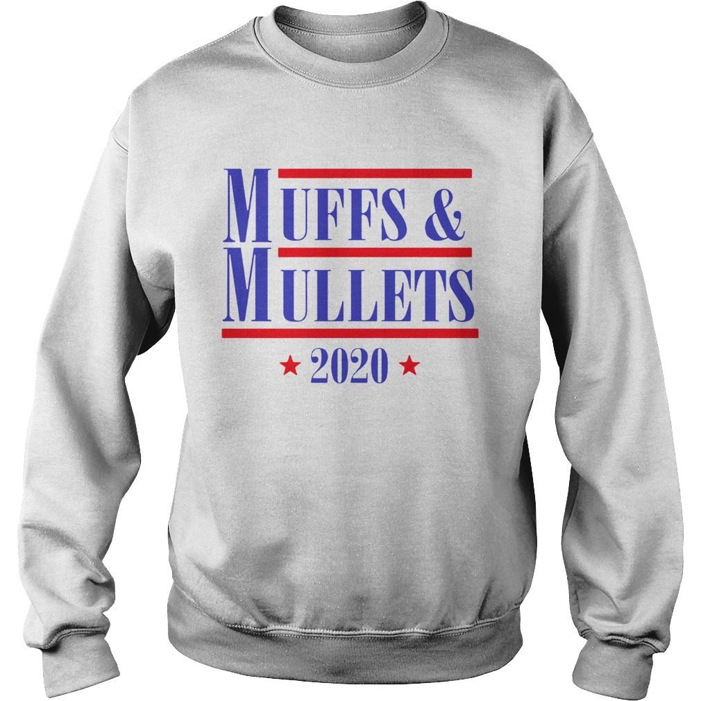 Muff And Mullets 2020 Sweatshirt