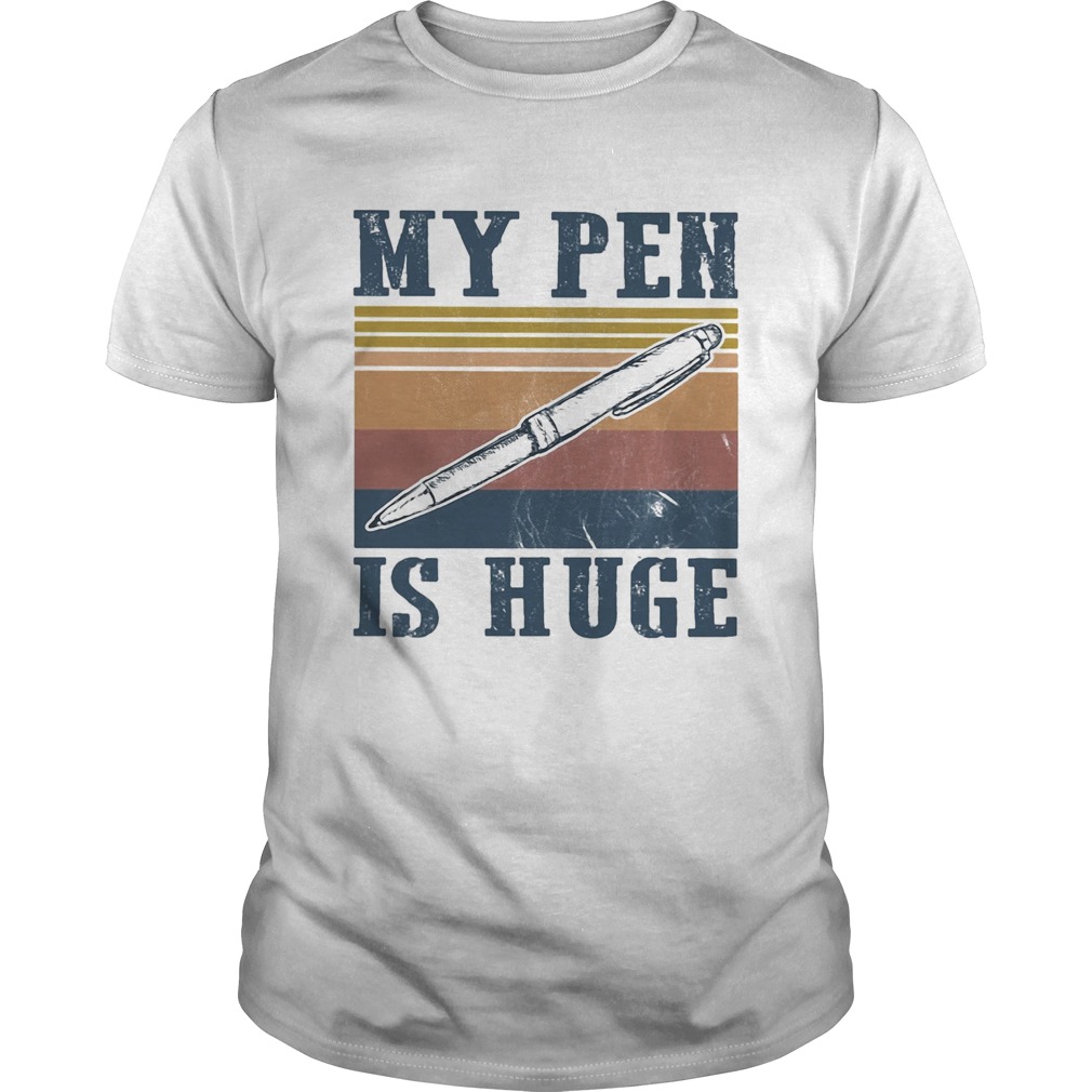 My pen is huge vintage shirt