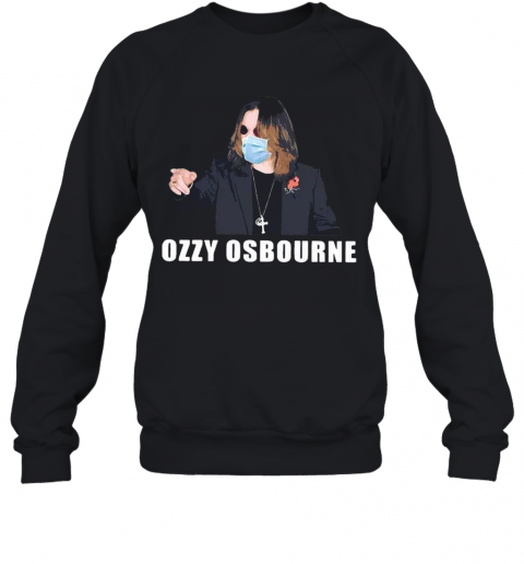 Nice Ozzy Osbourne Mask Covid 19 T-Shirt Unisex Sweatshirt