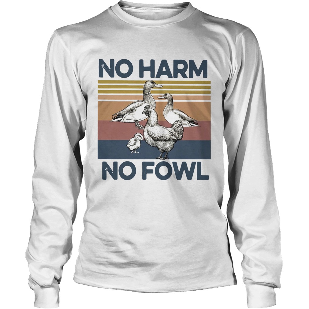 No Harm No Fowl Vintage Long Sleeve