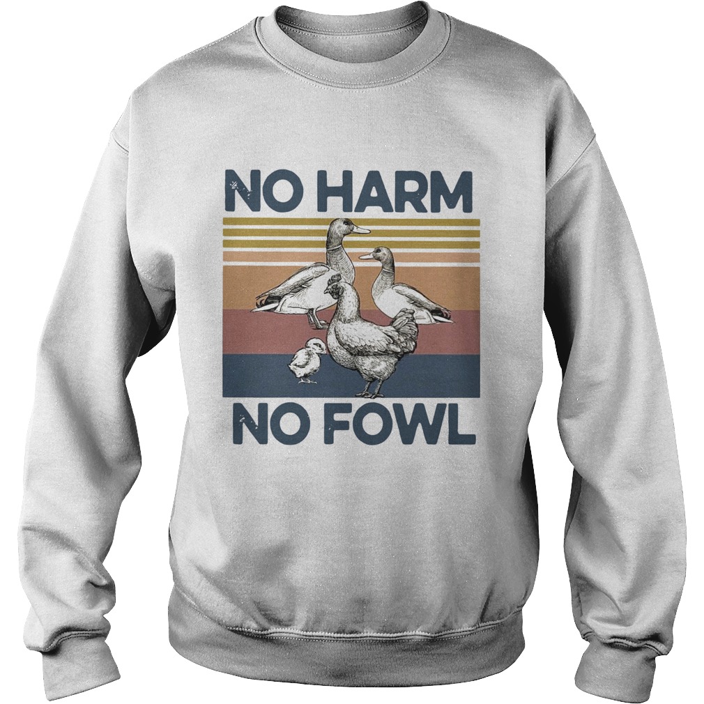 No Harm No Fowl Vintage Sweatshirt