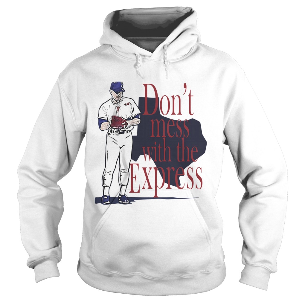 Nolan Ryan Dont Mess With The Express Hoodie