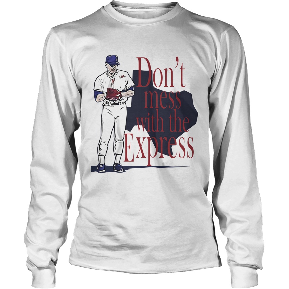 Nolan Ryan Dont Mess With The Express Long Sleeve