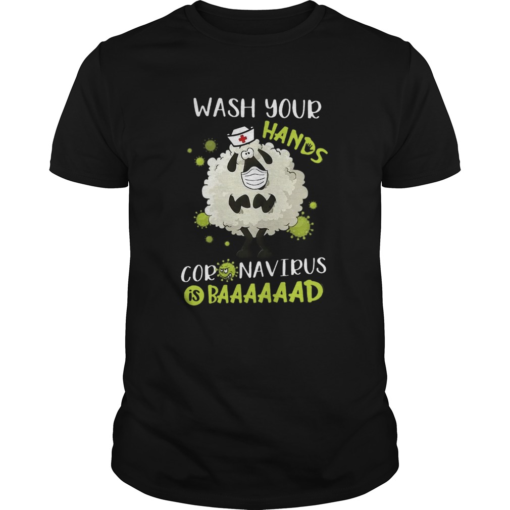 Nurse Sheep Wash Your Hands Coronavirus Is Baaaad shirt
