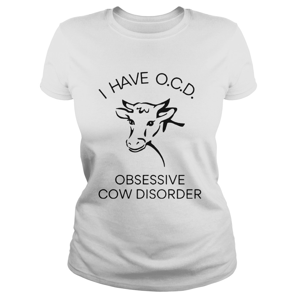 Obsessive Cow Disorder Classic Ladies