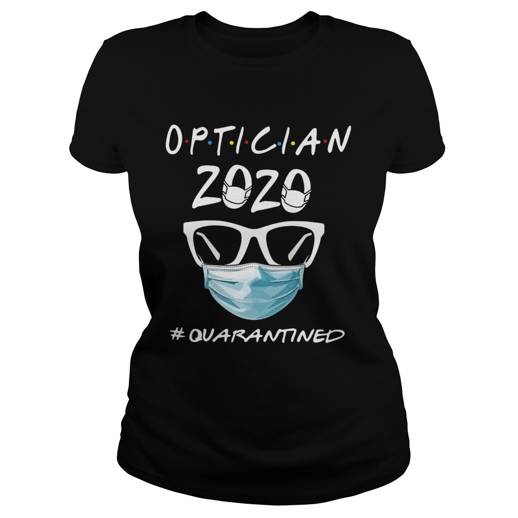 Optometry 2020 Quarantined Classic Ladies