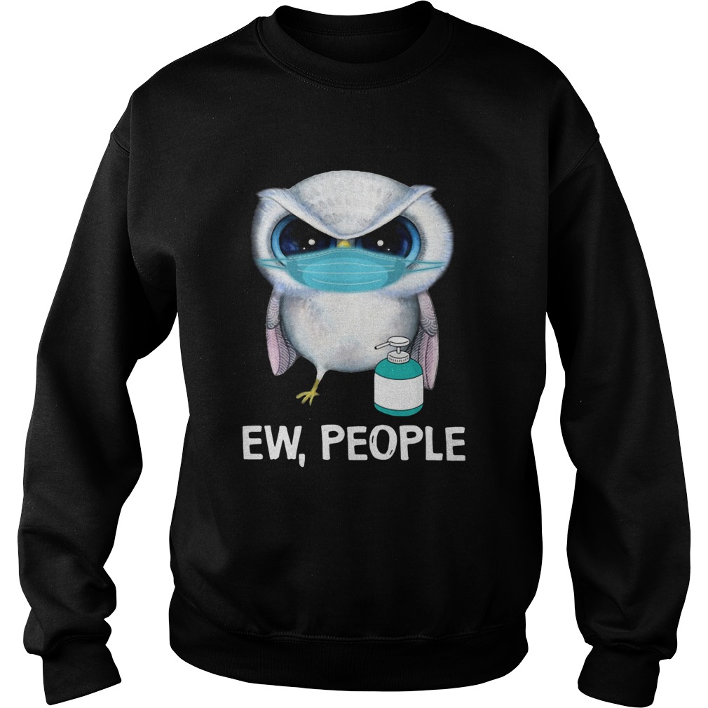 Owl Face Mask Ew People Sweatshirt