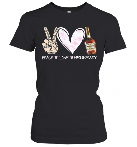 Peace Love Hennessy T-Shirt Classic Women's T-shirt
