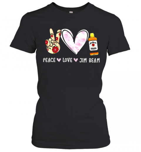 Peace Love Jim Beam T-Shirt Classic Women's T-shirt