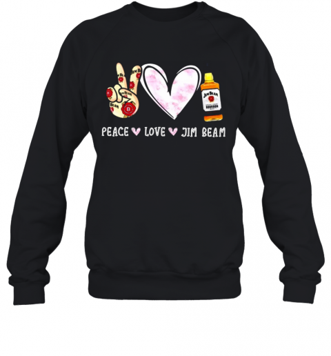 Peace Love Jim Beam T-Shirt Unisex Sweatshirt