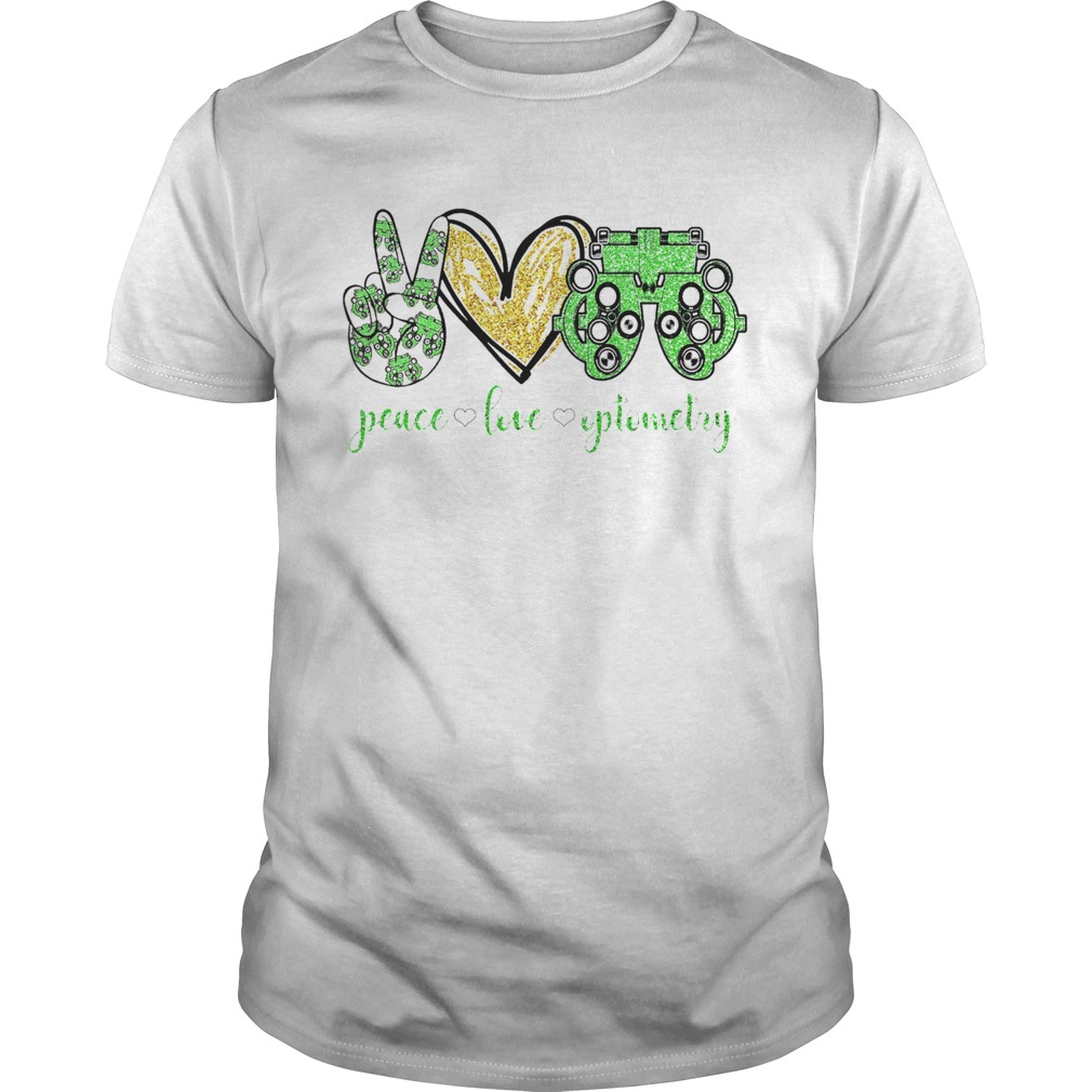 Peace Love Optometry Special Version shirt