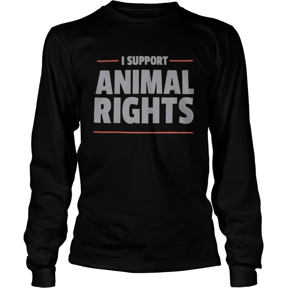 Peta I Support Animal Rights Long Sleeve